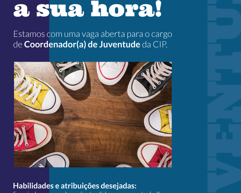 Cargo de Coordenador(a) de Juventude da CIP!