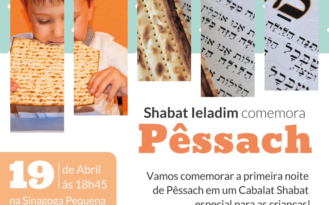 Shabat Ieladim comemora Pêssach