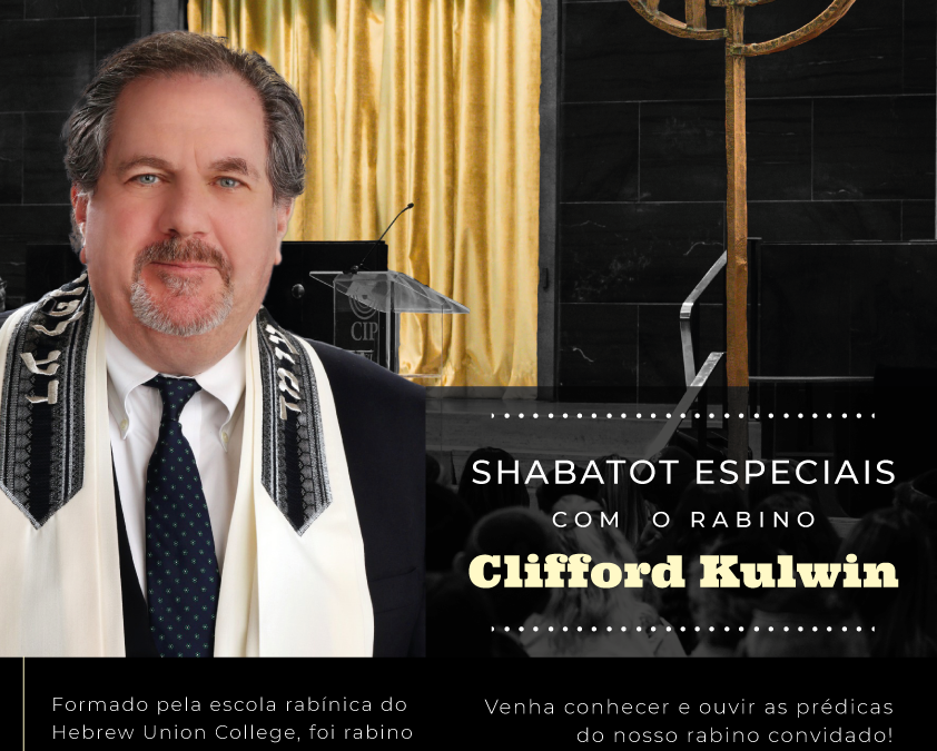 Shabatot especiais com rabino Clifford Kulwin