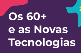 Atividade suspensa – Os 60+ e as novas tecnologias.
