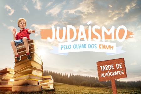 Judaísmo pelo olhar dos Ktanim – Tarde de autógráfos