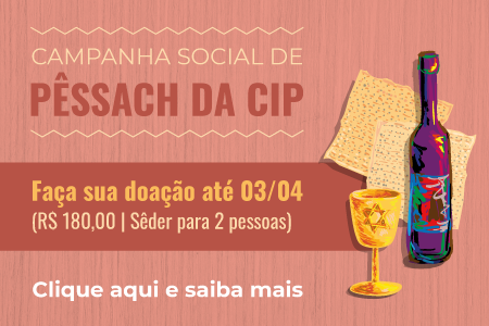 Campanha Social de Pêssach da CIP