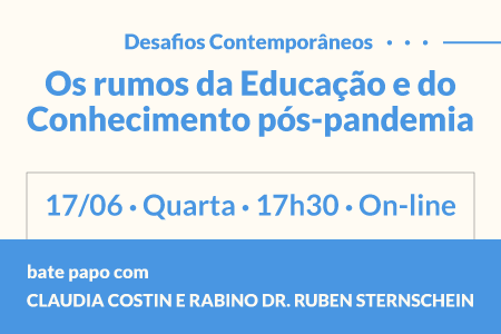 Os rumos da Educação e do Conhecimento pós-pandemia