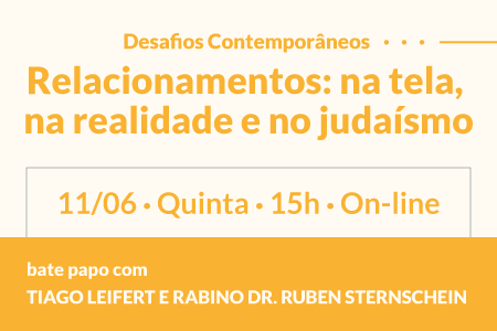 Relacionamentos: na tela, na realidade e no judaísmo