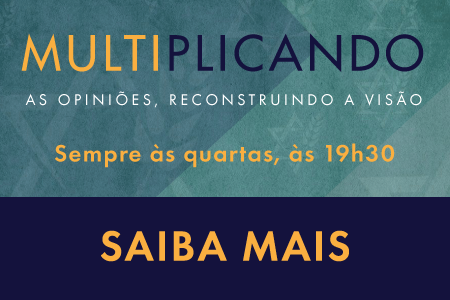 Tishá Be Av – Ciclo de conversas “Multiplicando as opiniões, reconstruindo a visão”