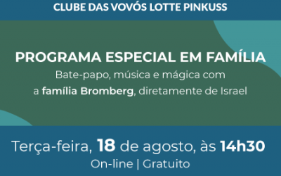 Clube das Vovós: Programa especial em família
