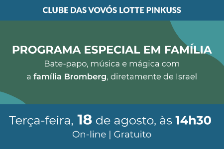 Clube das Vovós: Programa especial em família