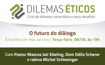 Dilemas Éticos – O futuro do diálogo