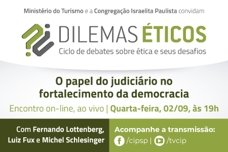 Dilemas Éticos – O papel do judiciário no fortalecimento da democracia
