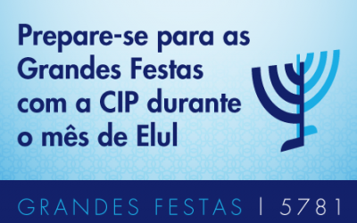 Prepare-se para o novo ano judaico com a CIP!
