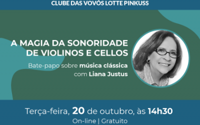 Clube das Vovós – A magia da sonoridade de violinos e cellos
