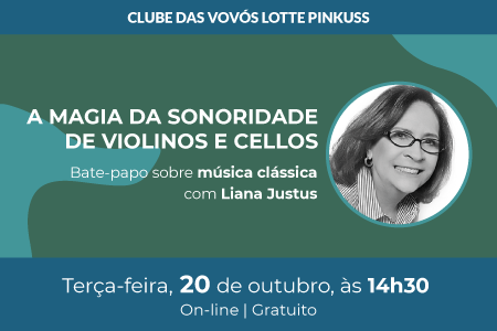 Clube das Vovós – A magia da sonoridade de violinos e cellos