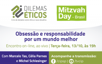 Dilemas Éticos – Obsessão e responsabilidade por um mundo melhor