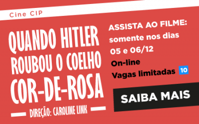 Cine CIP – Quando Hitler Roubou o Coelho Cor-de-Rosa