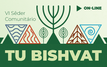 31/01 | Sêder Comunitário On-line de Tu Bishvat