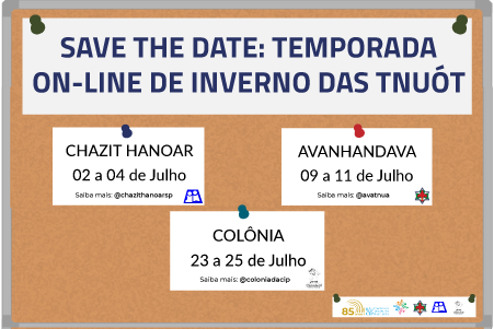 Confira as datas da Temporada On-line de Inverno das Tnuót!
