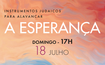 18/07 | Tishá BeAv – Ferramentas judaicas para alavancar a esperança