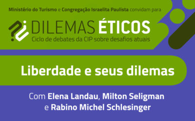 28/07 | Dilemas Éticos – Liberdade e seus dilemas