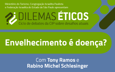 10/08 | Dilemas Éticos: Envelhecimento é doença?