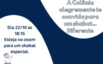 22/10 | Cabalat Shabat especial da Colônia