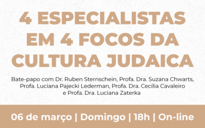 06/03 | 4 especialistas em 4 focos da cultura judaica
