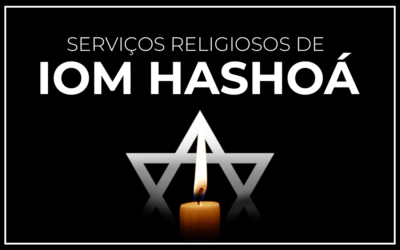 27 e 28/04 | Serviços religiosos de Iom HaShoá