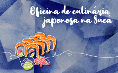 11/10 | Oficina de culinária japonesa na Sucá