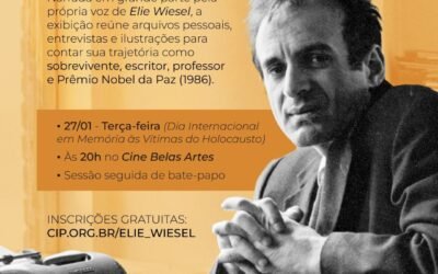 27/01 | Documentário inédito: Elie Wiesel: Soul On Fire